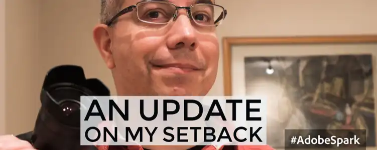 An Update on my Setback
