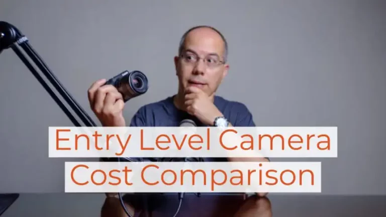 Entry Level Camera Cost Comparison