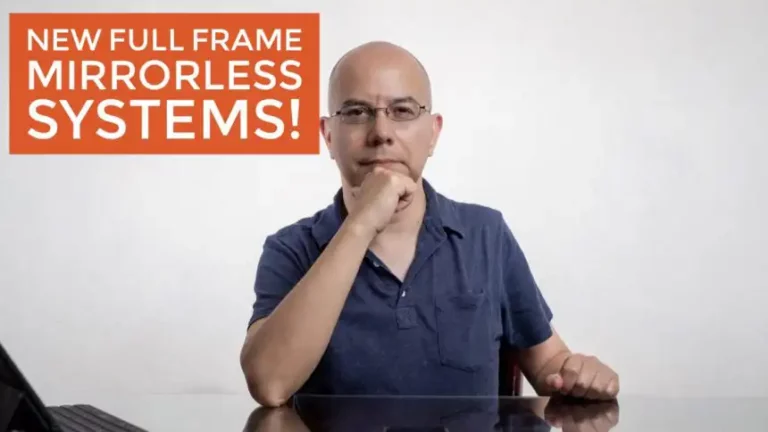 New Full Frame Mirrorless Systems!