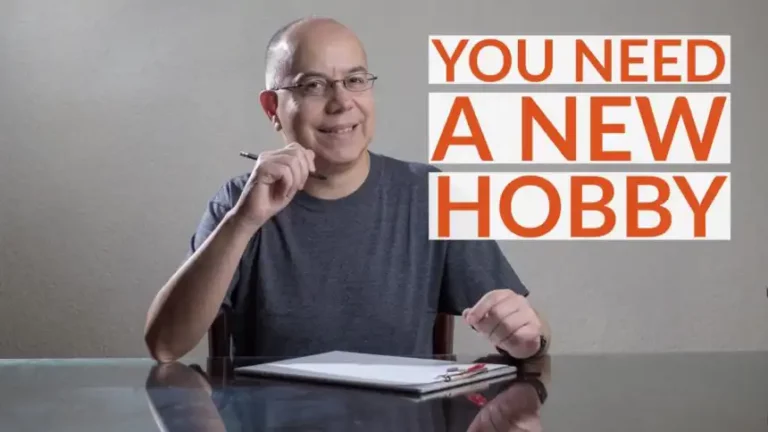 You Need a New Hobby